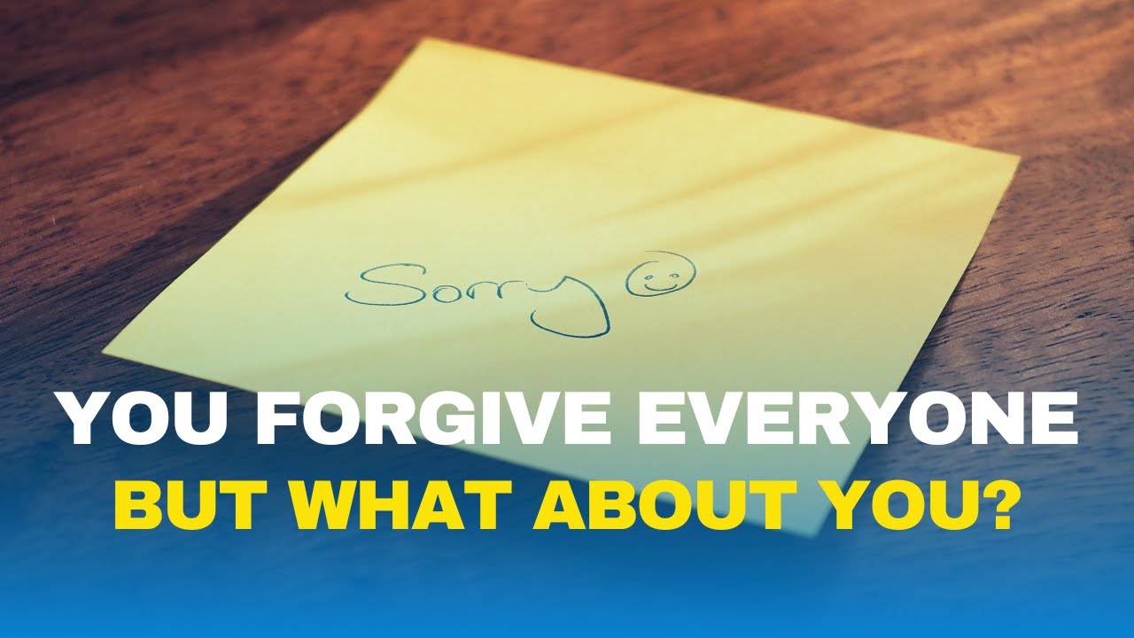 Forgive Yourself Like You Forgive Others | Healing Starts Within - YouTube