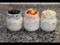 ОВСЯНКА В БАНКЕ. 3 ВИДА ПОЛЕЗНЫХ ЗАВТРАКОВ ИЗ ОВСЯНКИ .OATMEAL IN A JAR