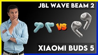 JBL Wave Beam 2 vs Xiaomi Buds 5 Comparison