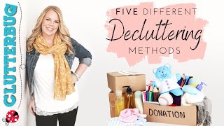 5 Decluttering Methods That Work - Which one do you like best?