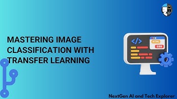 Mastering Image Classification with Transfer Learning