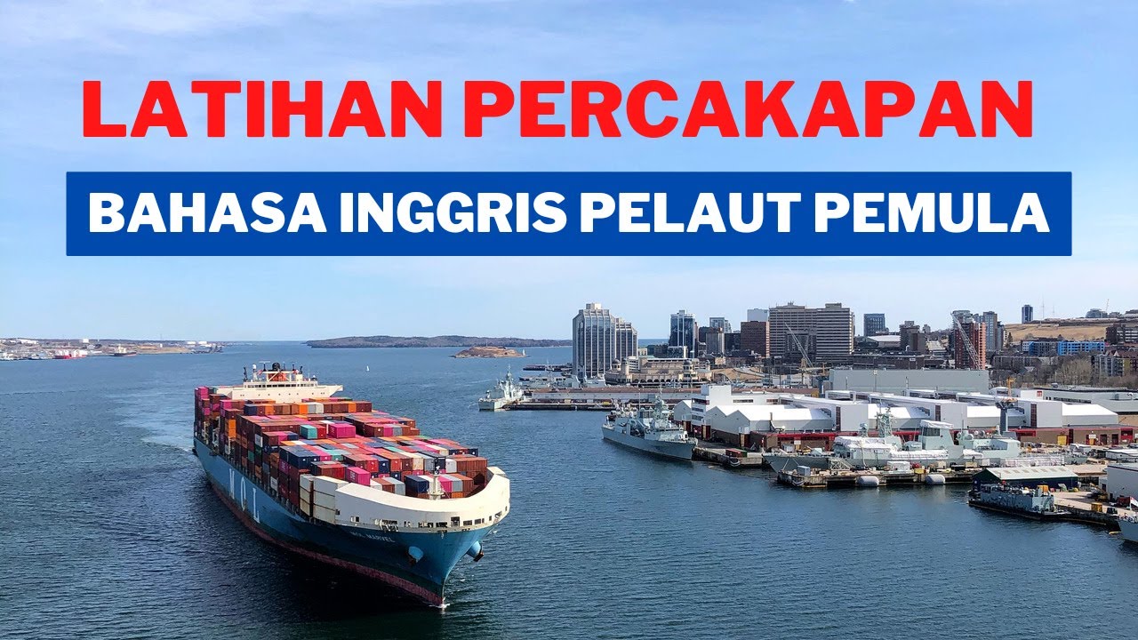 LATIHAB PERCAKAPAN UNTUK PELAUT PEMULA
