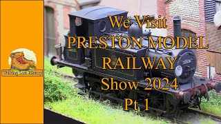 Preston Model Railway Show 2024  Pt 1