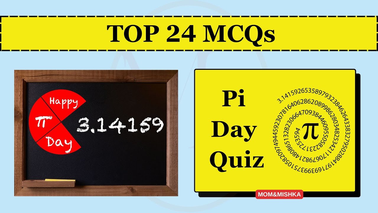 Pi day Quiz in English - Top 24 MCQs in English - 24 Questions and Answers