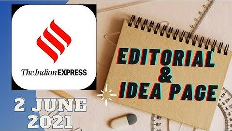 2nd June 2021 | Gargi Classes Indian Express Editorial Analysis/Discussion