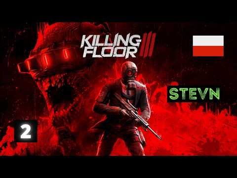 Killing Floor 3 PL Ostatni dzień darmowego weekendu