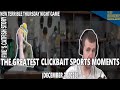 The Greatest Clickbait Sports Moments (December 7, 2023)