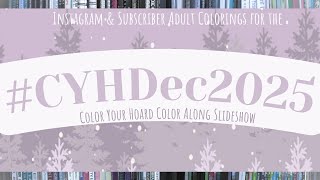 #CYHJan2026 Slideshow - Color Your Hoard Color Along -  Instagram & Subscriber Colorings