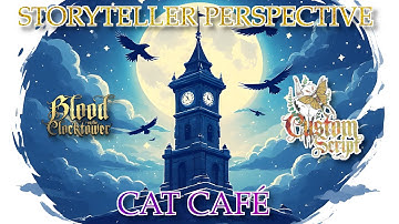 Blood on the Clocktower: Storyteller Perspective [Outed Evil] - Cat Café