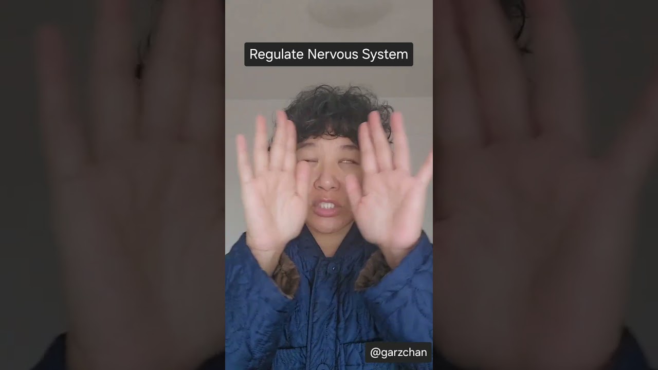 Regulate Nervous System - Garz Chan