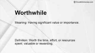 Worthwhile Meaning
