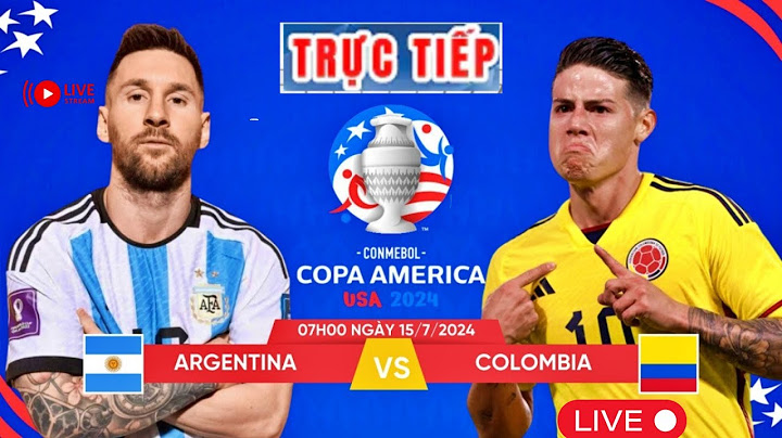 🔴 Nhận Định Trực Tiếp Argentina vs Colombia | Chung Kết Giải Copa America 2024