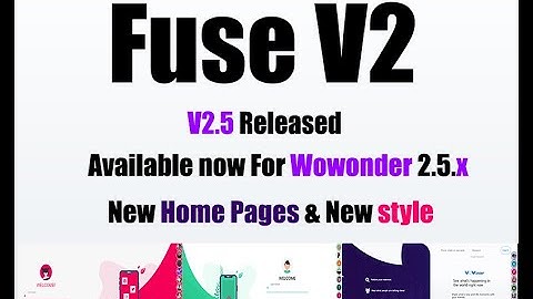 Watch Fuse Theme Demo tutorial V3.0 For Wowonder 3.x