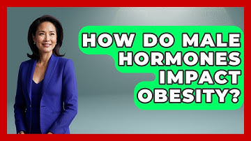 How Do Male Hormones Impact Obesity? - Gender Equality Network