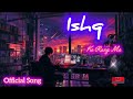 Ishq Ke Rang Me | Official Song | Lyrics By T Y M | New Song #treding #slowed reverb #music
