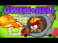 Gwen+Heli=AMAZING! BTD6 Strats