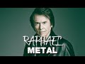 RAPHAEL - Mi Gran Noche TURNS METAL