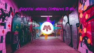 Gryffin - Nobody Compares To You (Lyrics) ft Katie Pearlman || MoF