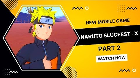Naruto: Slugfest-X Android Gameplay APK Part 2