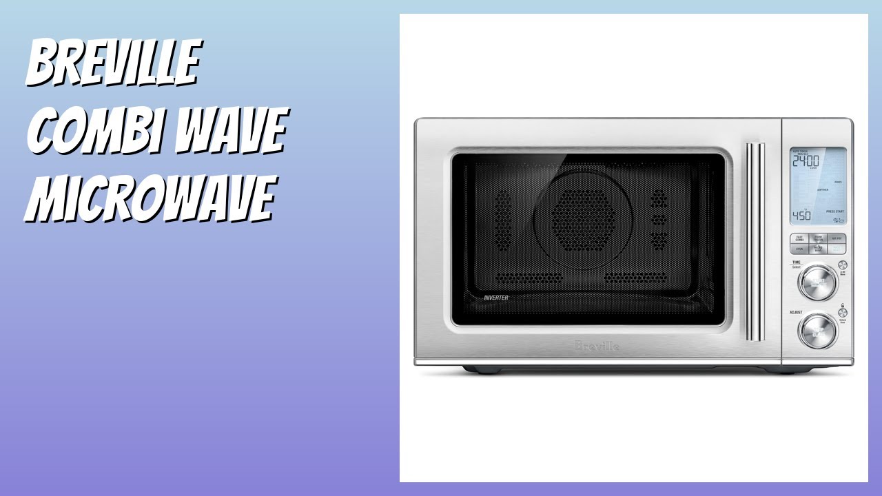 REVIEW (2025): Breville Combi Wave Microwave. Features