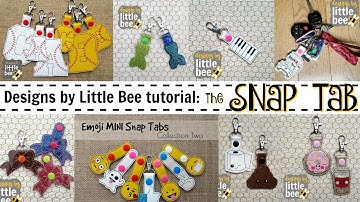 Snap Tab machine embroidery ITH design tutorial by Designs by Little Bee