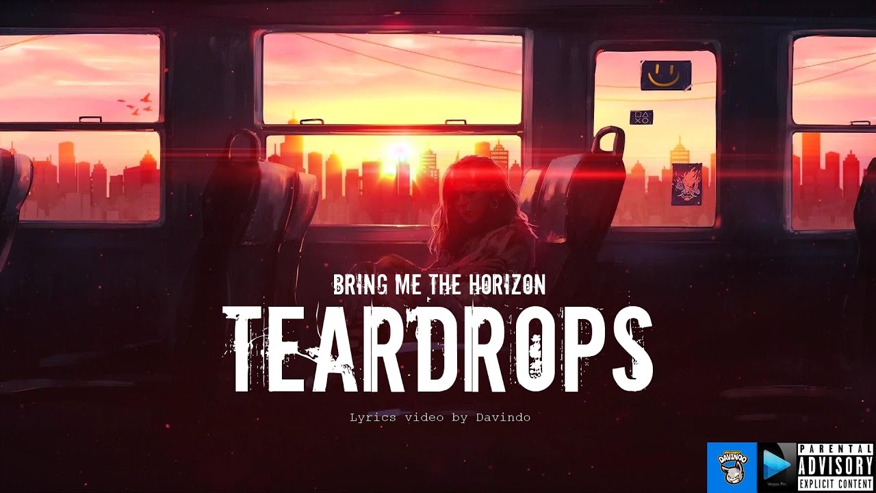 TEARDROPS ⁝ Bring me the Horizon (Lyrics Video) YouTube