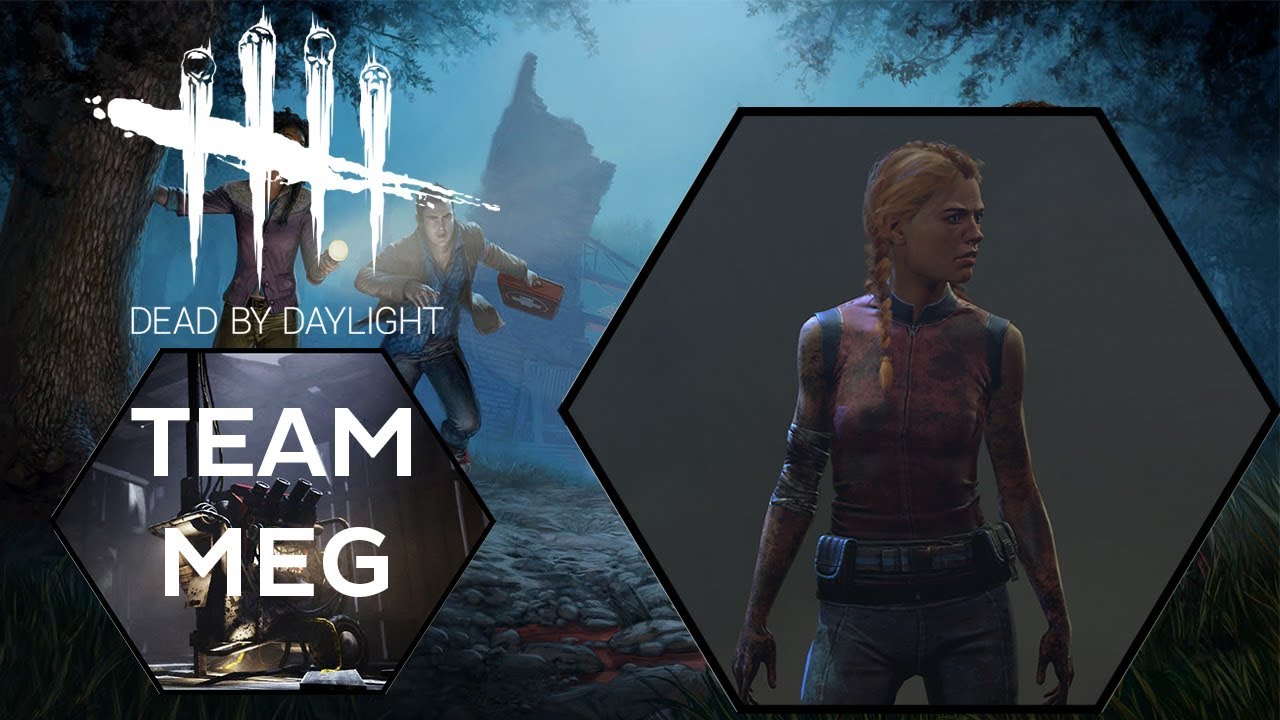Dead by Daylight - Team Meg - YouTube