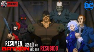 BATMAN: ATAQUE A ARKHAM (Assault on Arkham) | RESUMEN COMPLETO