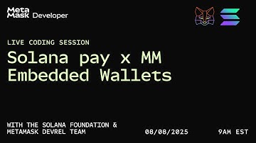 Solana Pay X MetaMask Embedded Wallets