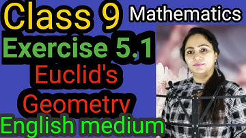 Class 9, Exercise 5.1, Introduction To Euclid