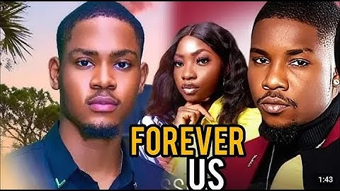 FOREVER US   LATEST NIGERIAN NOLLYWOOD MOVIE 2024, CLINTON JOSHUA, VICTORY MICHAEL360p