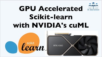 GPU Accelerated Scikit-learn for Machine Learning and Data Science with NVIDIA