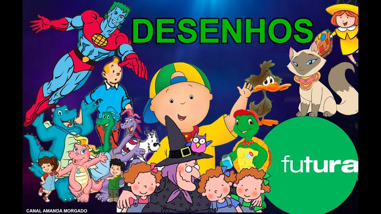 Desenhos do canal Futura - YouTube