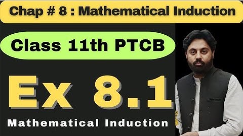 Exercise 8.1 Chapter 8 Class 11 Math New Book 2025 | Punjab Board | Mathematical Induction