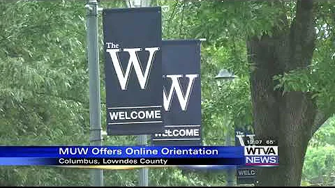 MUW offering online orientation for first-time students