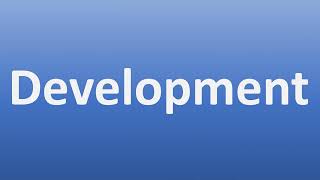 Development Pronunciation Guide