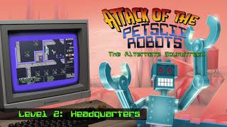 Attack of the Petscii Robots - Level 2: Headquarters