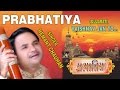 Prabhatiya   vaishnav jan to gujarati bhajans by hemant chauhan full audio songs juke box
