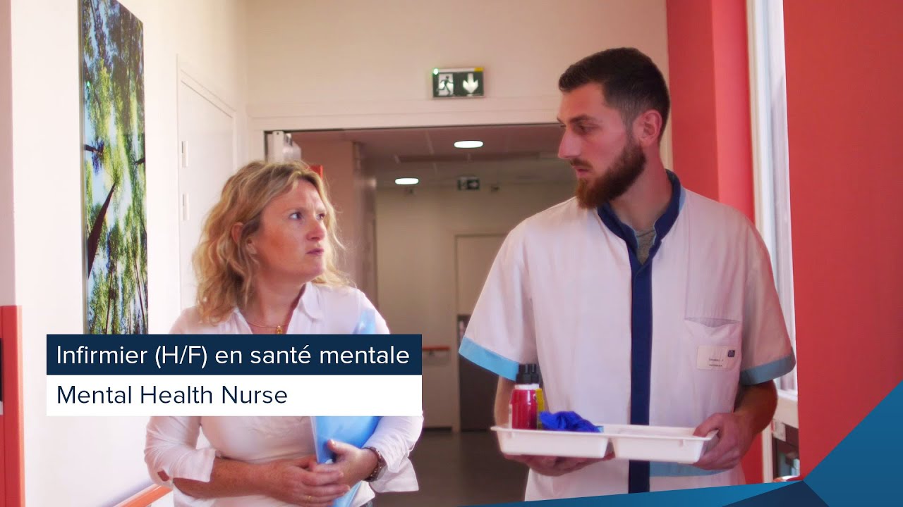 Le métier d'Infirmier en santé mentale, c’est fait pour moi !