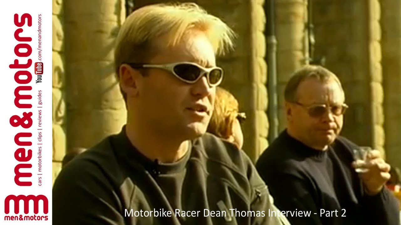 Motorbike Racer Dean Thomas Interview - Part 2 - YouTube