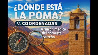 ¿Dónde está La Poma? Descubre este lugar increíble