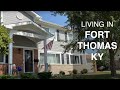 Living in Fort Thomas, KY - Best Northern Kentucky Neighborhoods