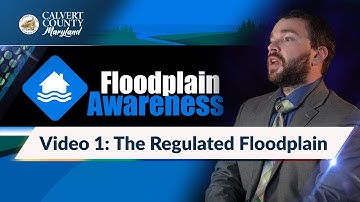 Floodplain Awareness Video 1: The Regulated Floodplain