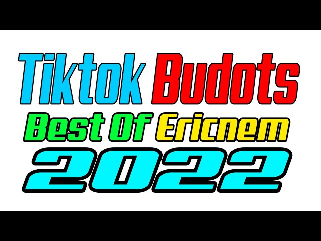 Tiktok Viral | Nonstop 2022 PArty Budots Remix | Dj Ericnem class=