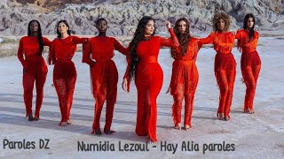 Numidia Lezoul - Hay Alia ( paroles / كلمات  ) نوميديا لزول - حاي عليا
