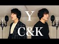 &rdquo;Y&rdquo; (C&amp;K)  Covered by 大音智海  #29