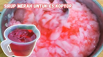 Thumbnail of RESEP SIRUP MERAH UNTUK ES KOPYOR