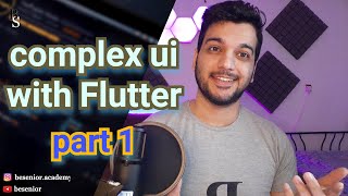 Complex ui with Flutter #1