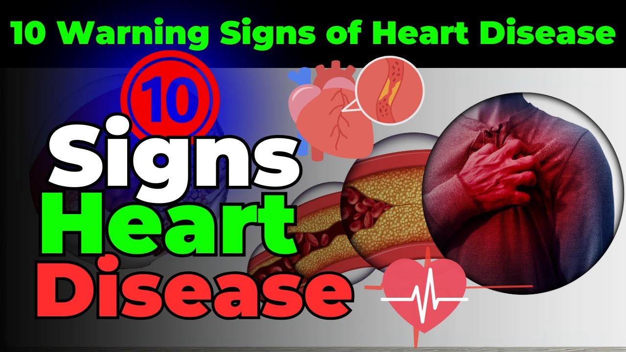 10 Warning Signs of Heart Disease Revealed - YouTube
