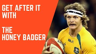 GET AFTER IT with Nick Cummins aka The Honey Badger